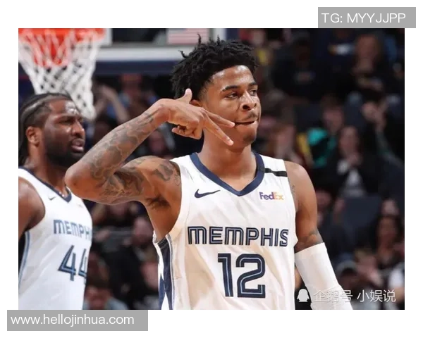 贾莫兰特的崛起之路:从新秀到NBA明星的奋斗与挑战